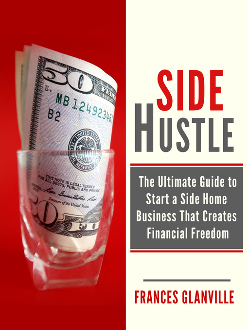 Title details for Side Hustle by Frances Glanville - Available